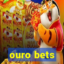 ouro bets